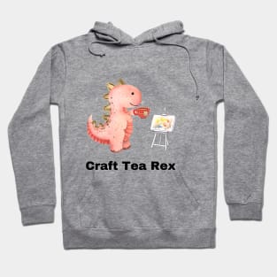 Craft Tea Rex Hoodie